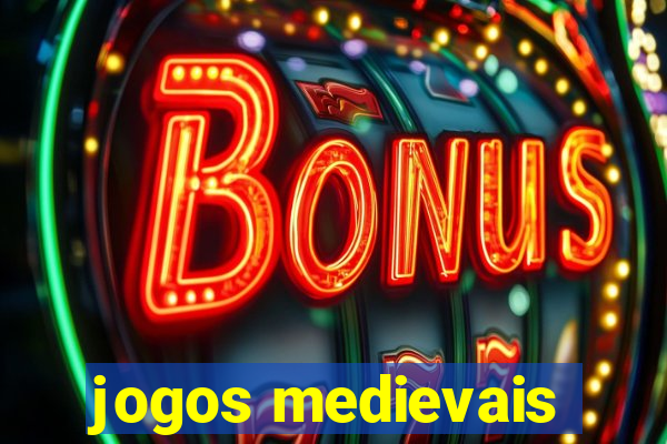 jogos medievais